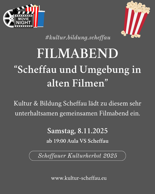 Filmabend "Scheffau und Umgebung in alten Filmen"